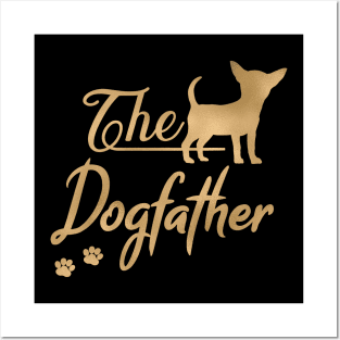 Chihuahua Dogfather Posters and Art